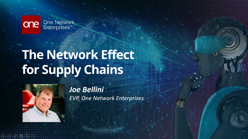 Download the Presentation: The Network Effect for Supply Chains