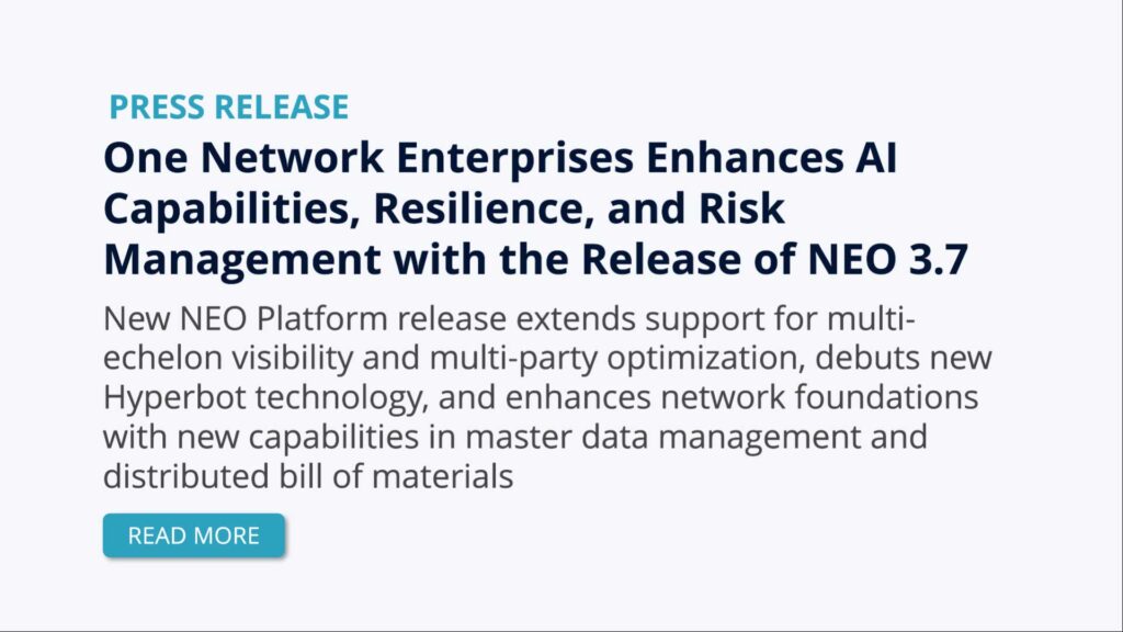 NEO 3.7 AI-powered supply chain management platform from One Network Enterprises now available